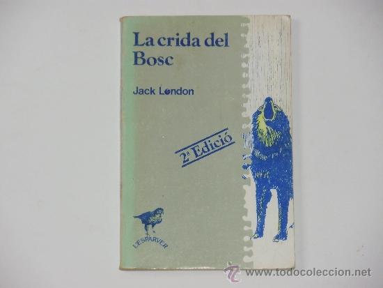 Libros de segunda mano: Jack London: La crida del bosc - Foto 1
