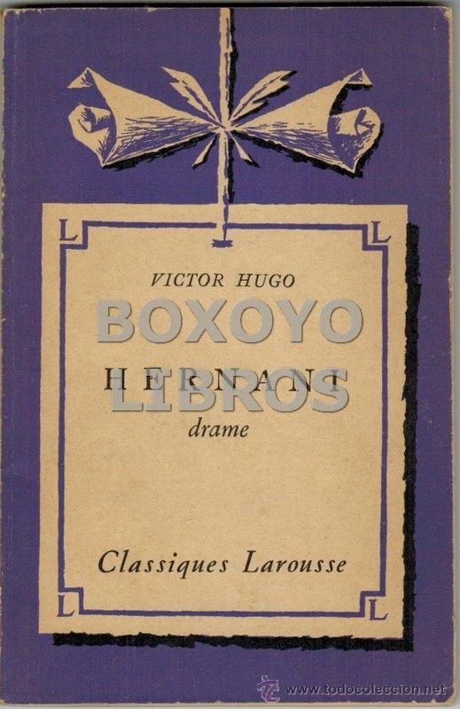 Libros de segunda mano: V&iacute;ctor Hugo. Hernani. (Drame). En franc&eacute;s - Foto 1