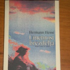Libros de segunda mano: EL ARTE DEL OCIO, POR HERMAN HESSE (IDIOMA ESLOVENO) - PAN - 1997 - COMO NUEVO