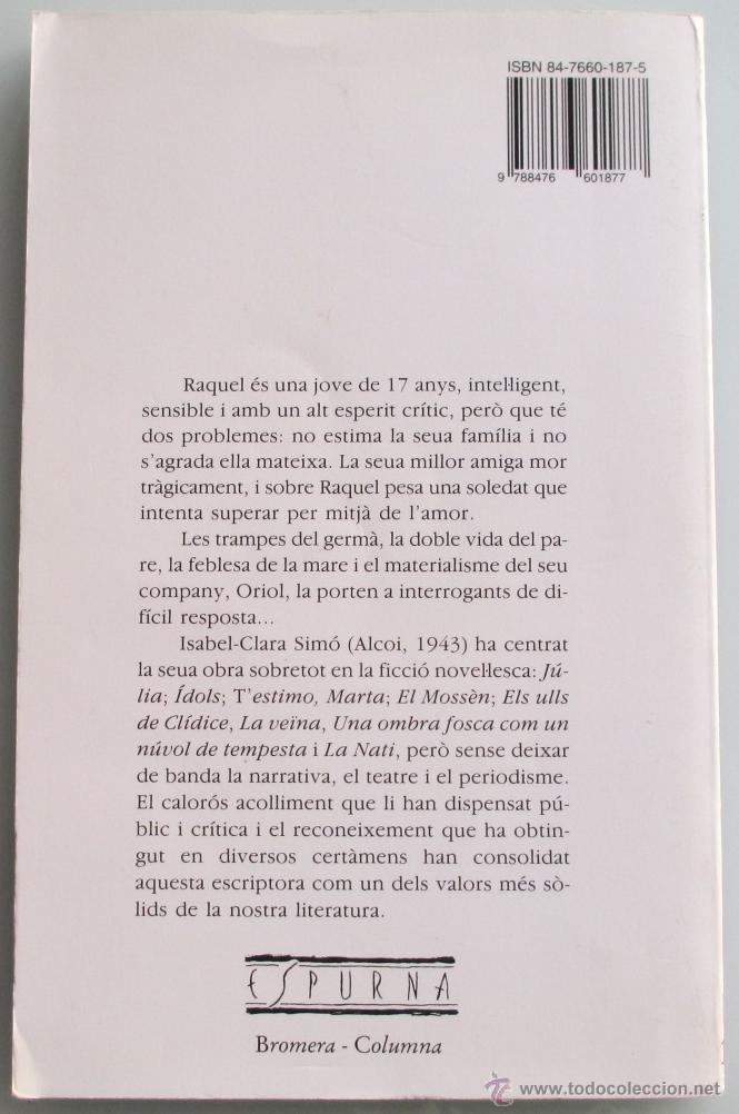 Libros de segunda mano: RAQUEL - ISABEL CLARA SIMO - BROMERA 1998 - Foto 3
