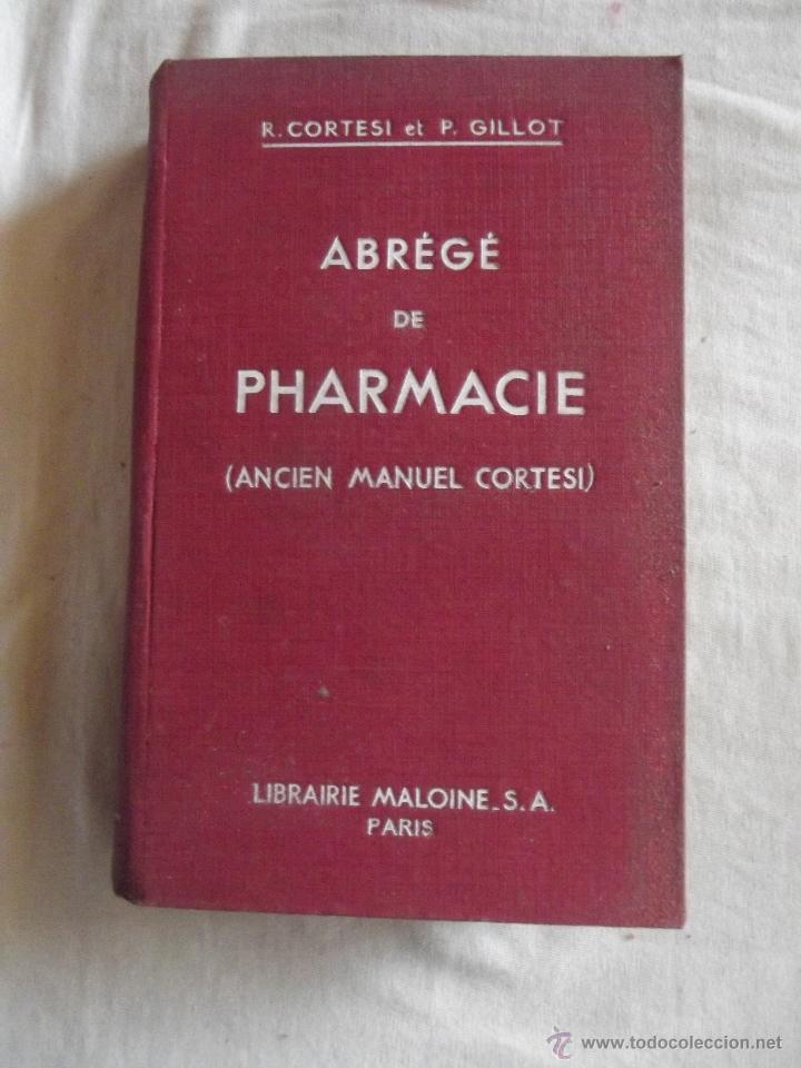 Libros de segunda mano: ABREGE DE PHARMACIE / R. CORTESIET P. GILLOT