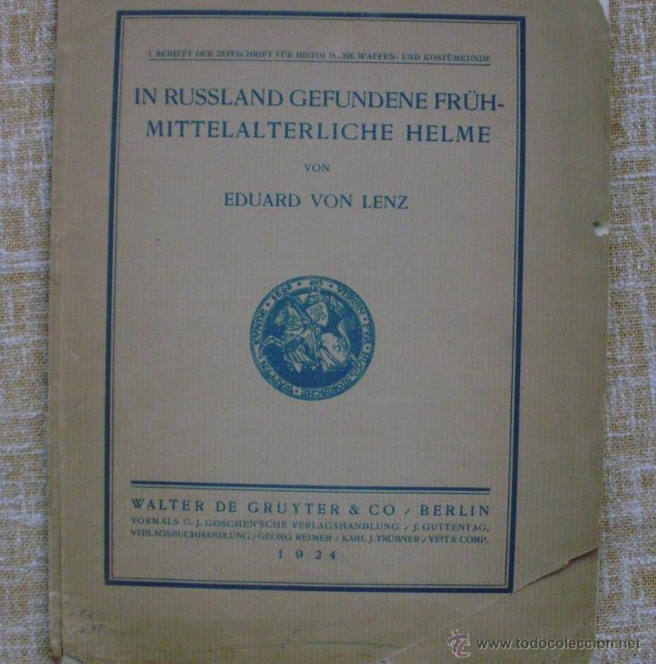 Second hand books: Libro In Russland Gefundene Fr&uuml;hmittelalterliche Helme, autor Eduard Von Lenz, a&ntilde;o 1924