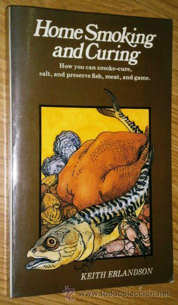 Livres d'occasion: Home smoking and curing por Keith Erlandson de Ed. Hutchinson&Co. en London 1982