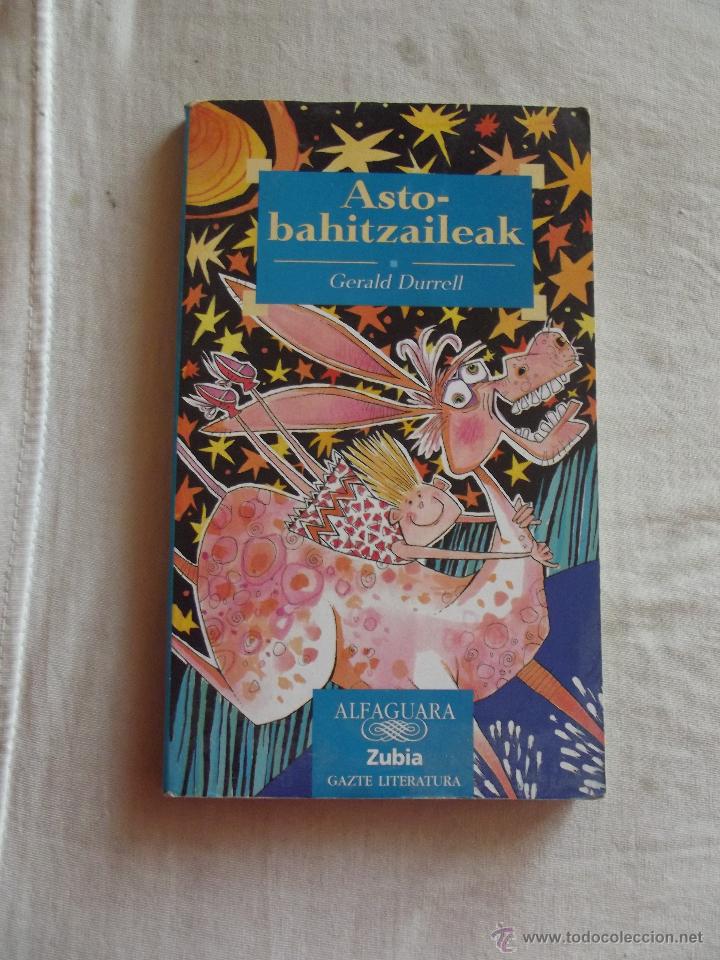 Libros de segunda mano: ASTO - BAHITZAILEAK / GERALD DURRELL - Foto 1