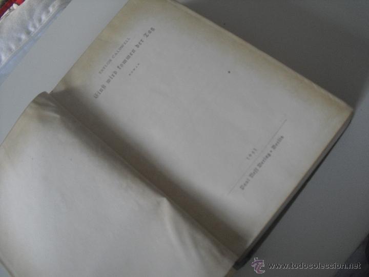 Libros de segunda mano: Taylor Caldwell. Einst Wird Kommen Der Tag. De 1941. Libro en Alem&aacute;n. - Foto 2