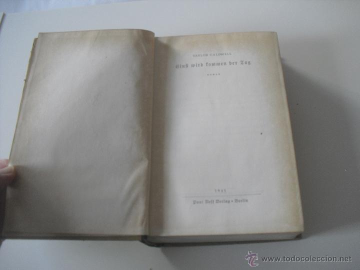 Libros de segunda mano: Taylor Caldwell. Einst Wird Kommen Der Tag. De 1941. Libro en Alem&aacute;n. - Foto 4