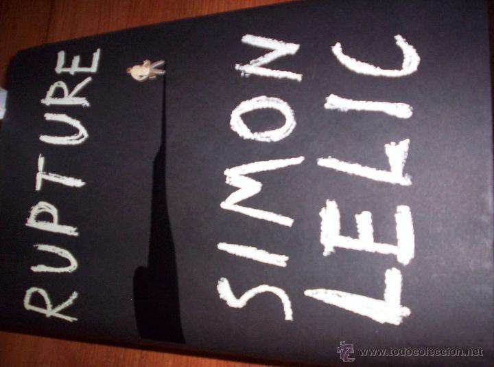 Libros de segunda mano: RUPTURE - SIMON LELIC - IDIOMA INGLES - 2010