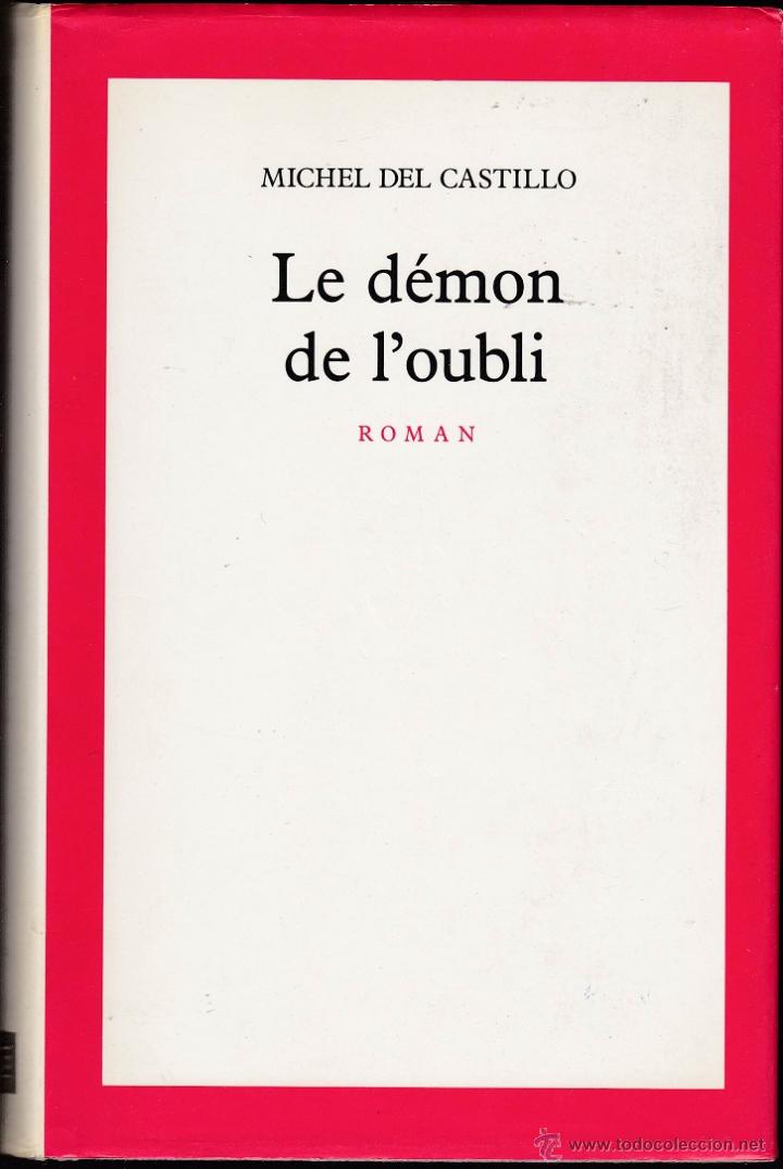 Libros de segunda mano: Le D&eacute;mon de Loubli - Michel del Castillo - Foto 1