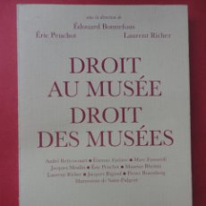 Libros de segunda mano: DROIT AU MUSÉE DROIT DES MUSÉES (FRANCÉS)