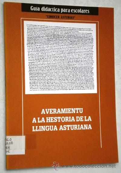 Libros de segunda mano: Averamientu a la hestoria de la llingua asturiana por Ana Mar&iacute;a Cano del Principado de Asturias 1987