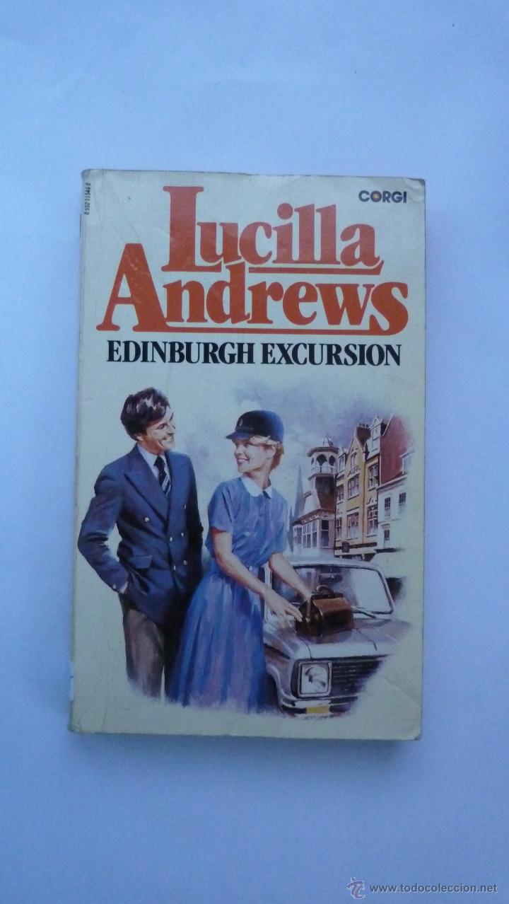 Libros de segunda mano: LIBRO N&ordm; 695 - EDINBURGH EXCURSION - LUCILLA ANDREWS