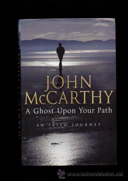 Libros de segunda mano: A GHOST UPON YOUR PATH - JOHN McCARTHY - BANTAM PRESS 2002 - INGL&Eacute;S - Foto 1