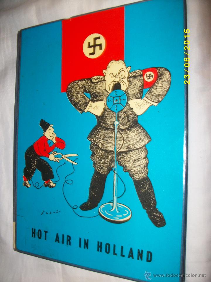 Libros de segunda mano: De tweede wereldoorlog in vogelvlucht-HOT AIR IN HOLLAND-270 FOTOS