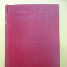 Libros de segunda mano: LA PRINCESSE DE CLÉVES. MADAME DE LA FAYETTE. PARÍS 1934
