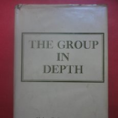 Libros de segunda mano: THE GROUP IN DEPTH. HELEN DURKIN.