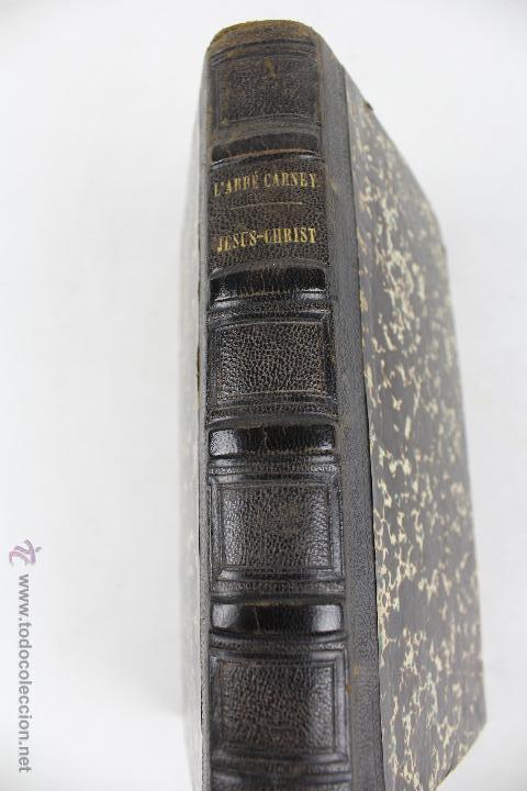 Livres d'occasion: L-2617. J&Eacute;SUS - CHRIST. LA QUESTION RELIGIEUSE DES TEMPS PR&Eacute;SENTS. M. L'ABB&Eacute; CARNEY. PARIS 1862.