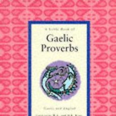 Libros de segunda mano: A LITTLE BOOK OF GAELIC PROVERBS - LITTLE SCOTTISH BOOKSHELF