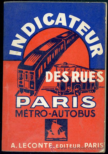Libri di seconda mano: Indicateur des rues de Paris. M&eacute;tro-Autobus. Renseignements utiles