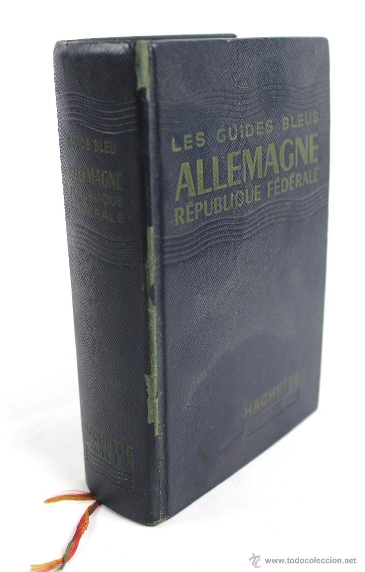 Second hand books: L-3096 LES GUIDES BLEUS. ALLEMAGNE REPUBLIQUE FEDERALE. HACHETTE 1959