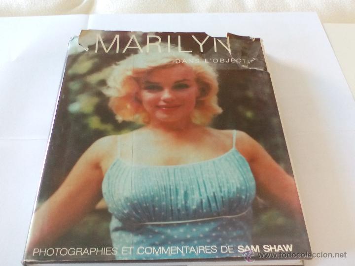 Libros de segunda mano: Marilyn Monroe Dans L'objetif Photografhies el commentaires de Sam Shaw. 1979 Magnificas fotos