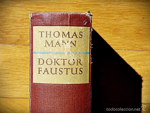 Libros de segunda mano: THOMAS MANN - DOKTOR FAUSTUS - 1949 Edici&oacute;n temprana - En alem&aacute;n - Foto 3
