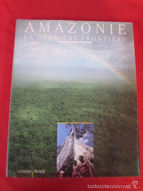 Libros de segunda mano: AMAZONIE. LA DERNIERE FRONTIERE. EN FRANC&Eacute;S. NUEVO. - Foto 1