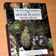 Libros de segunda mano: LIBRO EN INGLÉS: THE RHS ENCYCLOPAEDIA OF HOUSE PLANTS - EDITA: CENTURY HUTCHINSON - AÑO 1987