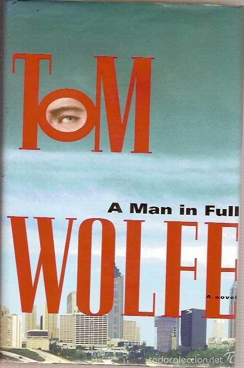 Libros de segunda mano: A MAN IN FULL TOM WOLFE - Foto 1