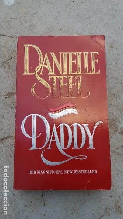 Libros de segunda mano: Libro escrito en ingl&eacute;s. Danielle steel. Daddy - Foto 1