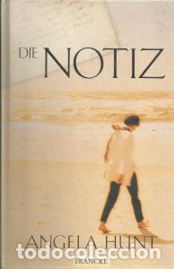 Libros de segunda mano: Die Notiz &ndash; Angela Hunt