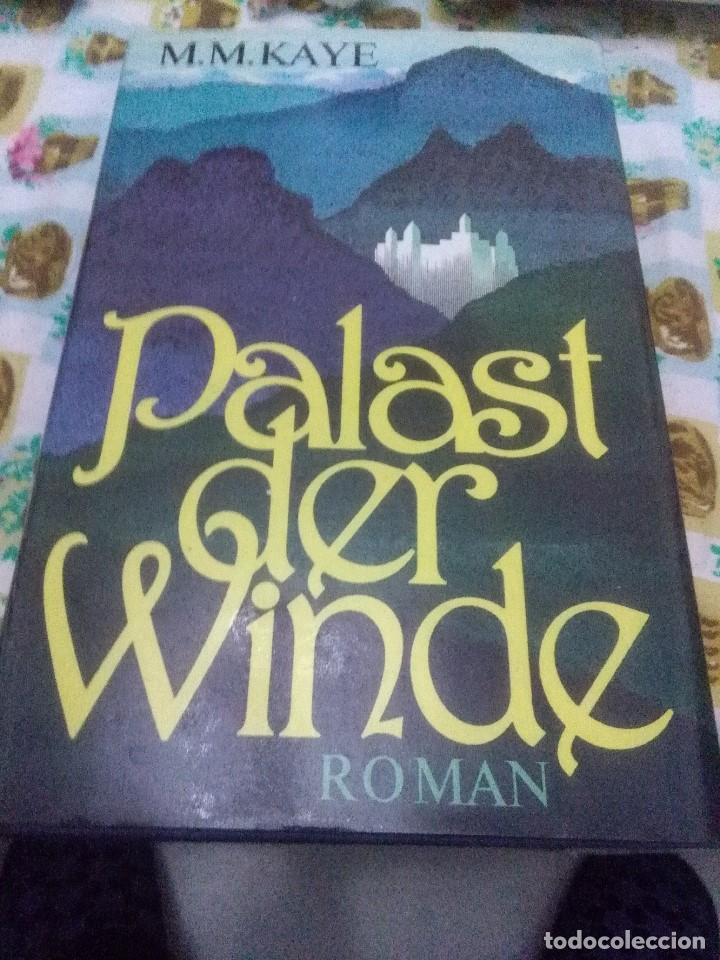Libros de segunda mano: PALAST DER WINDE. M. M. KAYE. EST23B2 - Foto 1