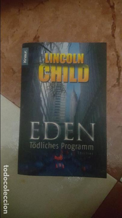 Libros de segunda mano: EDEN, T&Ouml;DLICHES PROGRAMM. EDEN, PROGRAMA MORTAL. LINCOLN CHILD. 2006 - Foto 1