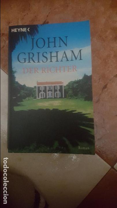 Libros de segunda mano: DER RICHTER. EL JUEZ. JOHN GRISHAM. EN ALEMAN 2003 - Foto 1