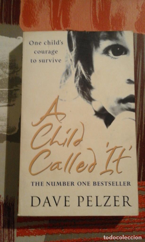 Libros de segunda mano: A child called It - Dave Pelzer - en ingl&eacute;s - Foto 1