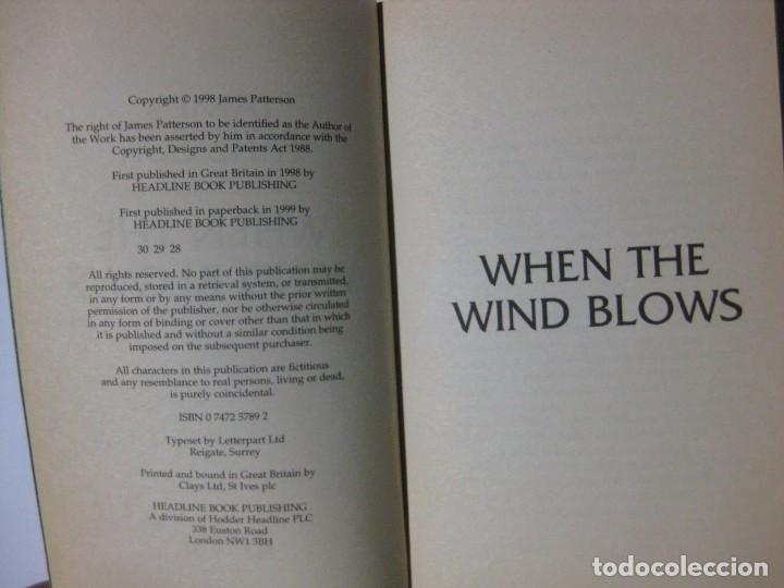 Libros de segunda mano: WHEN THE WIND BLOWS - JAMES PATTERSON - HEADLINE 1998 - EN INGL&Eacute;S - Foto 2