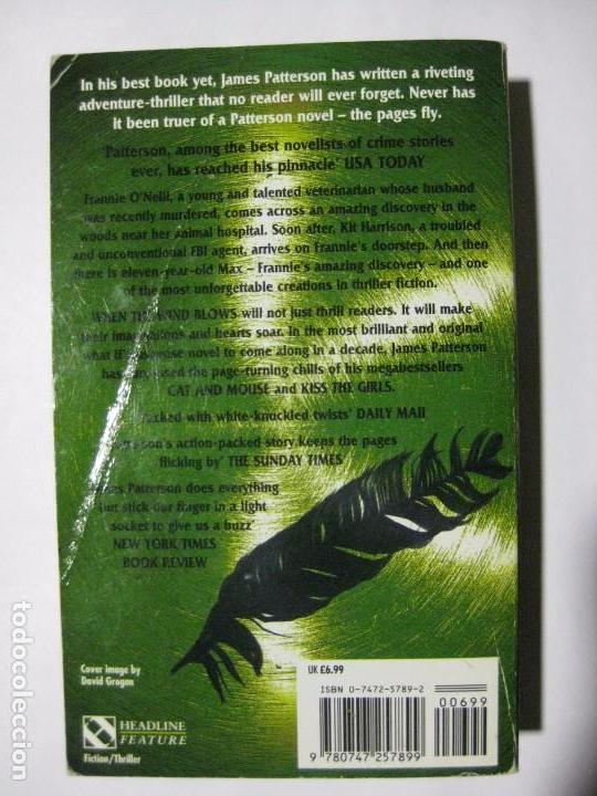 Libros de segunda mano: WHEN THE WIND BLOWS - JAMES PATTERSON - HEADLINE 1998 - EN INGL&Eacute;S - Foto 4