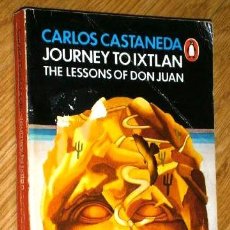 Libros de segunda mano: JOURNEY TO IXTLAN: THE LESSONS OF DON JUAN POR CARLOS CASTANEDA DE ED. PENGUIN BOOKS (TEXTO INGLÉS)