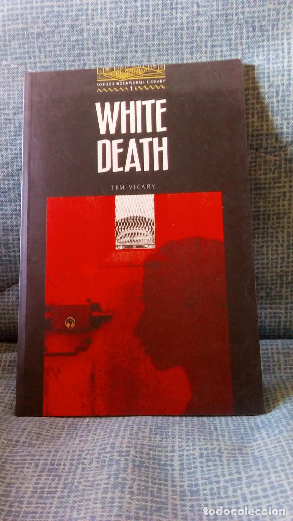 Libros de segunda mano: WHITE DEATH - TIM VICARY - YEAR 2000 - Foto 1
