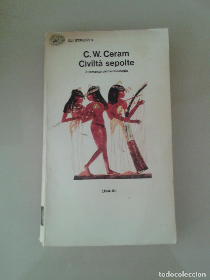 Libros de segunda mano: CIVILT&Agrave; SEPOLTE. C.W. CERAM - Foto 1