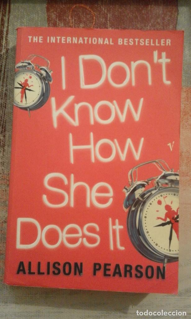 Libros de segunda mano: I dont know how she does it - Allison Pearson - en ingl&eacute;s - Foto 1