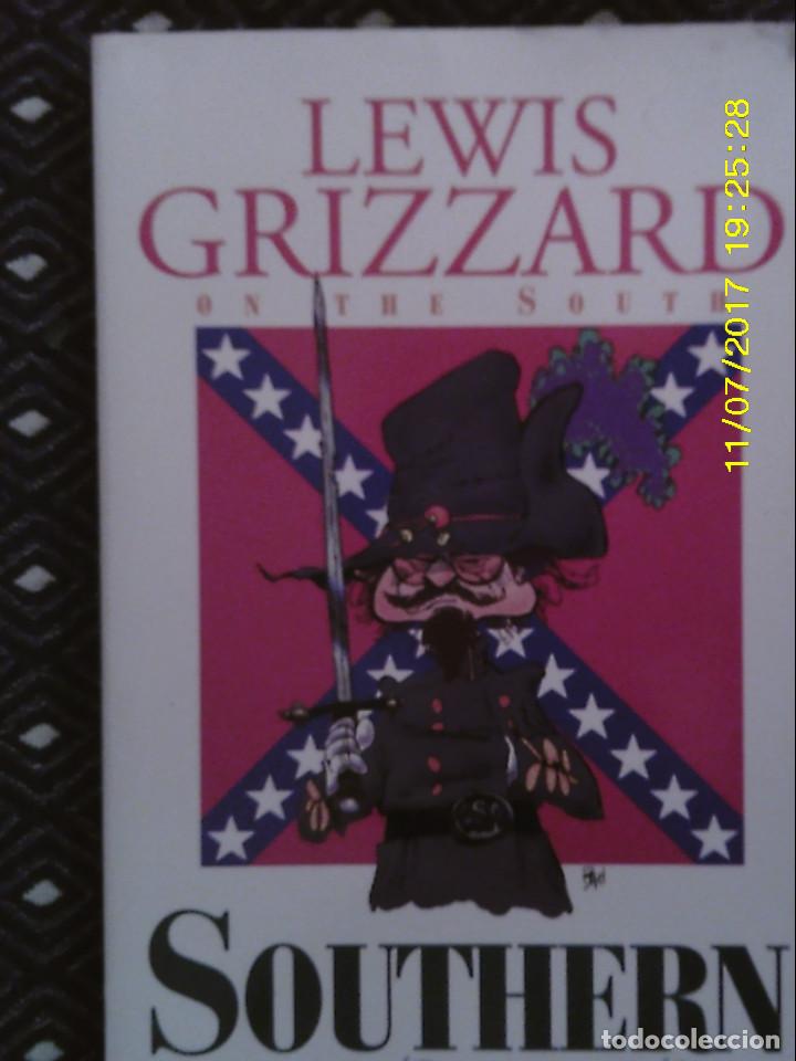 Libros de segunda mano: LIBRO N&ordm; 1203 SUTHERN BY THE GRACE OF GOD DE LEWIS GRIZZARD