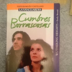 Libros de segunda mano: CUMBRES BORRASCOSAS - BILINGÜE INGLES - ESPAÑOL -EMILY BRONTE