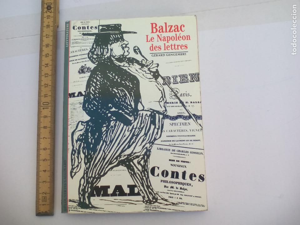 Libros de segunda mano: Balzac le Napole&oacute;n des lettres Gerard Gengembre. 1992