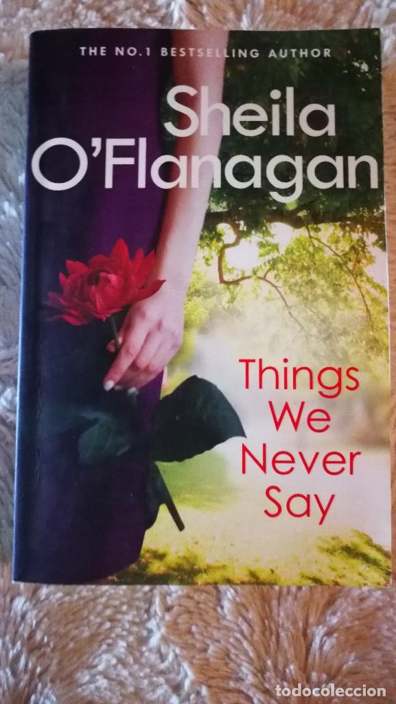 Libros de segunda mano: Things we Never Say - Sheila OFlanagan - Foto 1