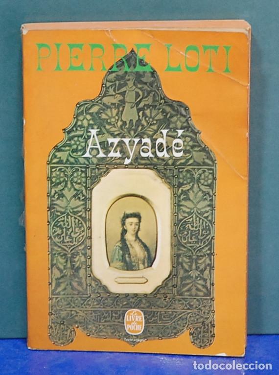 Libros de segunda mano: Azyad&eacute;. Pierre Loti. texto en frances - Foto 1