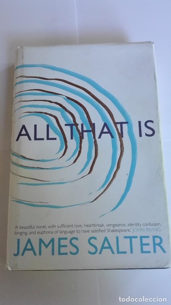 Libros de segunda mano: All That Is     James  Salter    en ingl&eacute;s - Foto 1