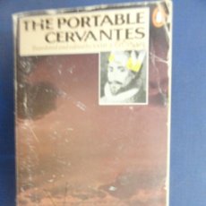 Libros de segunda mano: THE PORTABLE CERVANTES - TRANSLATED AND EDITED BY SAMUEL PUTNAM