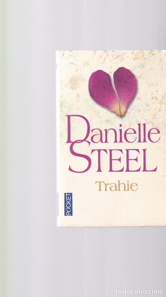 Libros de segunda mano: DANIELLE STEEL - TRAHIE - PRESSES DE LA CIT&Eacute; 2012 - Foto 1
