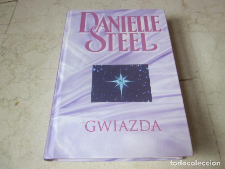 Libros de segunda mano: DANIELLE STEEL - GWIAZDA - 2008 - Foto 1