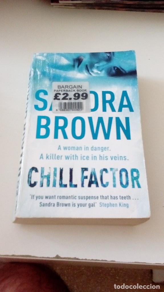 Libros de segunda mano: C-011820 LIBRO EN INGLES SANDRA BROWN CHILL FACTOR - Foto 1